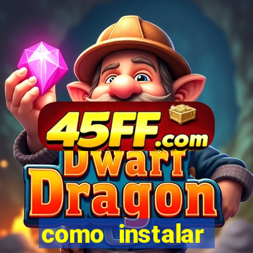 como instalar brazuca play